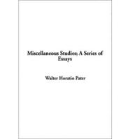 Miscellaneous Studies; a Series of Essays