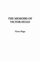 Memoirs of Victor Hugo, The
