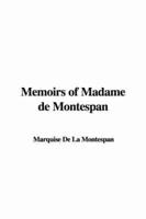 Memoirs of Madame De Montespan