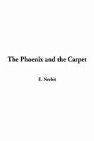 The Phoenix and the Carpet, the