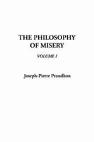 The Philosophy of Misery, V1, the. v. 1