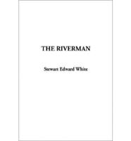 Riverman, The
