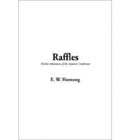 Raffles, Further Adventures of the Amateur Cracksman