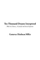 Ten Thousand Dreams Interpreted