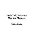 Table-talk, Essays on Men and Manners