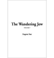 The Wandering Jew. V. 7