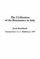 The Civilization of the Renaissance in Italy