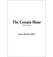 The Certain Hour