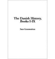 The Danish History. Bk. I-IX