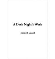 A Dark Night's Work