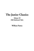 The Junior Classics. V. 6