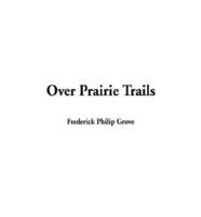 Over Prairie Trails