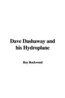 Dave Dashaway and His Hydroplane