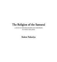 The Religion of the Samurai