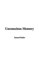 Unconscious Memory