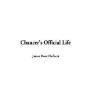 Chaucer's Official Life