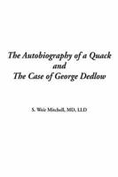 The Autobiography of a Quack and the Case of George Dedlow