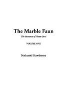 Marble Faun, The: V1