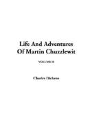 Life and Adventures of Martin Chuzzlewit, V2