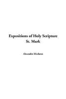 Expositions of Holy Scripture, St. Mark