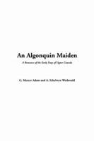 Algonquin Maiden, An