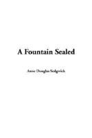 Fountain Sealed, A