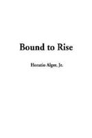 Bound to Rise