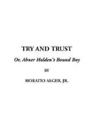 Try and Trust Or, Abner Holden's Bound Boy