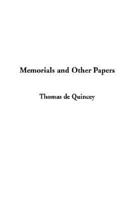 Memorials and Other Papers