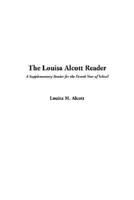 The Louisa Alcott Reader