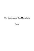 The Captiva and the Mostellaria