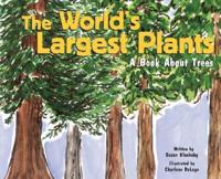 The World's Largest Plants