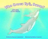 Who Grows Up in the Ocean?