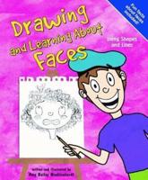 Drawing and Learning About Faces