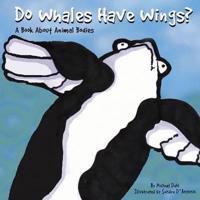 Do Whales Have Wings?