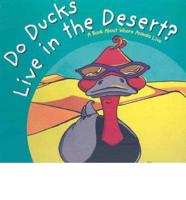Do Ducks Live in the Desert?