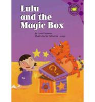 Lulu and the Magic Box / By Lucie Papineau ; Illustrated by Catherine Lepage