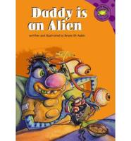 Daddy's an Alien