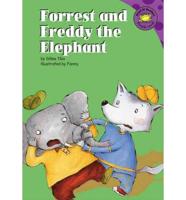 Forrest and Freddy the Elephant / Written by Gilles Tibo ; Illustrated by Fanny