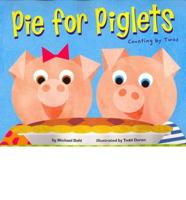 Pie for Piglets