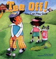 Tee Off! You Can Play Golf