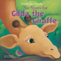 No Spots for Gilda the Giraffe!