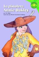 La Pistolera Annie Oakley