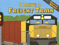 I Drive a Freight Train