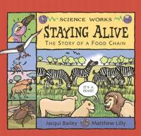 Staying Alive: The Story of a Food Chain