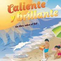 Caliente Y Brillante