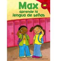 Max Aprende La Lengua De Señas