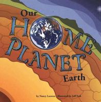 Our Home Planet