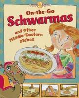 On-the-Go Schwarmas