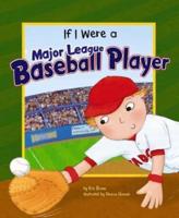 If I Were a Major-League Baseball Player